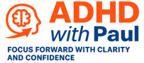 ADHD Coaching - with Paul